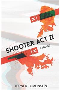 Shooter Act II