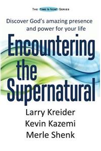 Encountering the Supernatural