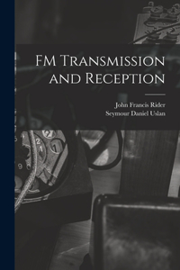 FM Transmission and Reception