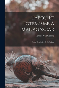 Tabou Et Totémisme À Madagascar