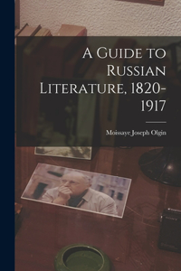 Guide to Russian Literature, 1820-1917