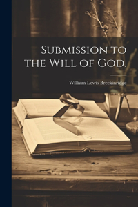 Submission to the Will of God.