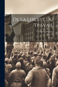 De La Liberté Du Travail