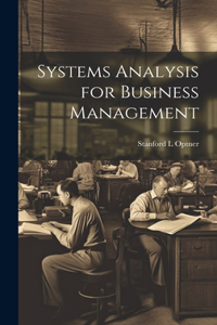 Systems Analysis for Business Management
