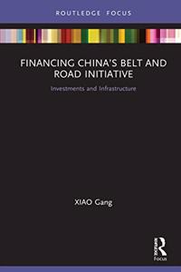 Financing China’s Belt and Road Initiative