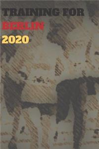 Training for Berlin 2020
