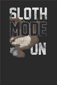 Sloth Mode On