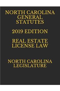 North Carolina General Statutes 2019 Edition Real Estate License Law