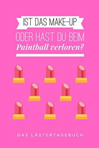 Ist Das Make-Up Oder Hat Sie Beim Paintball Verloren
