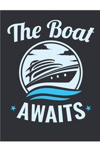 The Boat Awaits