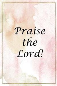 Praise the Lord!