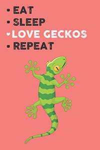 Eat Sleep Love Gecko Repeat