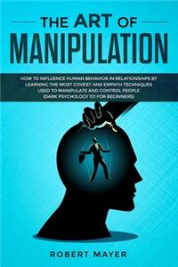 The Art of Manipulation