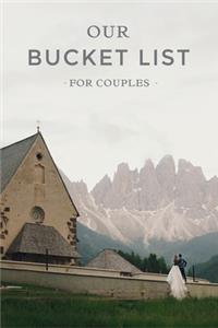 Our Bucket List For Couples