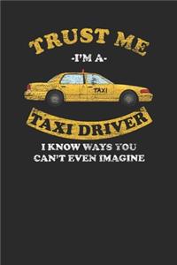 Trust Me I'm A Taxi Driver