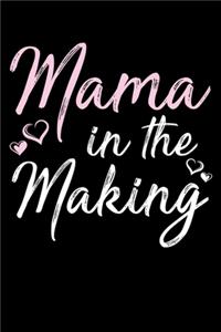 Mama in the Making