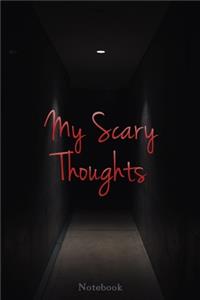 My Scary Thoughts