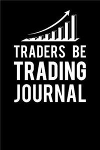 Traders Be Trading Journal