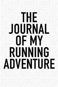 The Journal of My Running Adventure