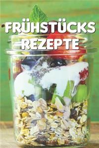 Frühstücks Rezepte