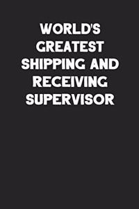 World's Greatest Shipping and Receiving Supervisor
