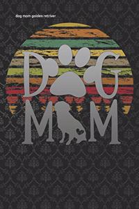 dog mom golden retriver