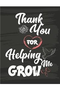 Thank You for Helping Me Grow