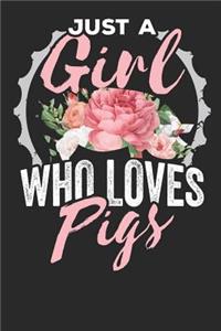 Just a Girl who loves Pigs