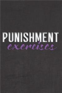Punishment Exercises
