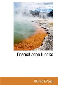 Dramatische Werke