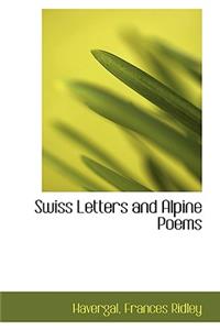 Swiss Letters and Alpine Poems