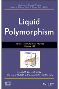 Liquid Polymorphism, Volume 152