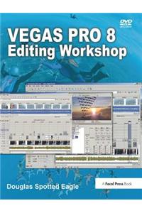 Vegas Pro 8 Editing Workshop
