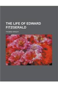 The Life of Edward Fitzgerald