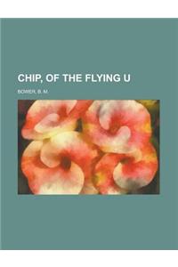 Chip, of the Flying U