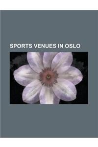 Sports Venues in Oslo