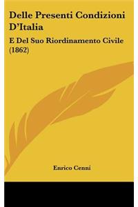 Delle Presenti Condizioni D'Italia