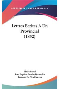Lettres Ecrites A Un Provincial (1852)