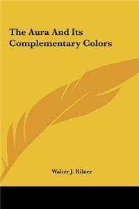 The Aura and Its Complementary Colors