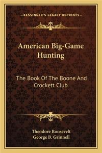 American Big-Game Hunting