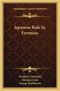 Japanese Rule In Formosa