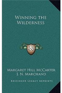 Winning the Wilderness