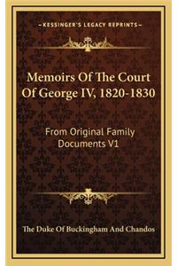 Memoirs of the Court of George IV, 1820-1830