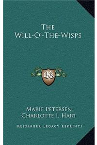 The Will-O'-The-Wisps