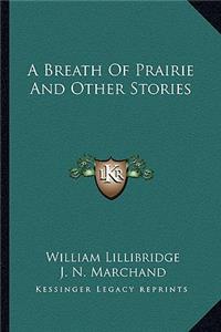 A Breath Of Prairie And Other Stories