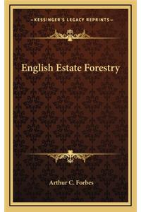 English Estate Forestry