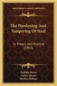 Hardening and Tempering of Steel