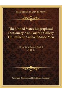 United States Biographical Dictionary And Portrait Gallery Of Eminent And Self-Made Men