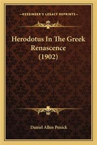 Herodotus In The Greek Renascence (1902)