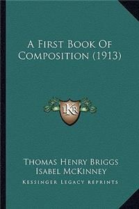 First Book of Composition (1913)